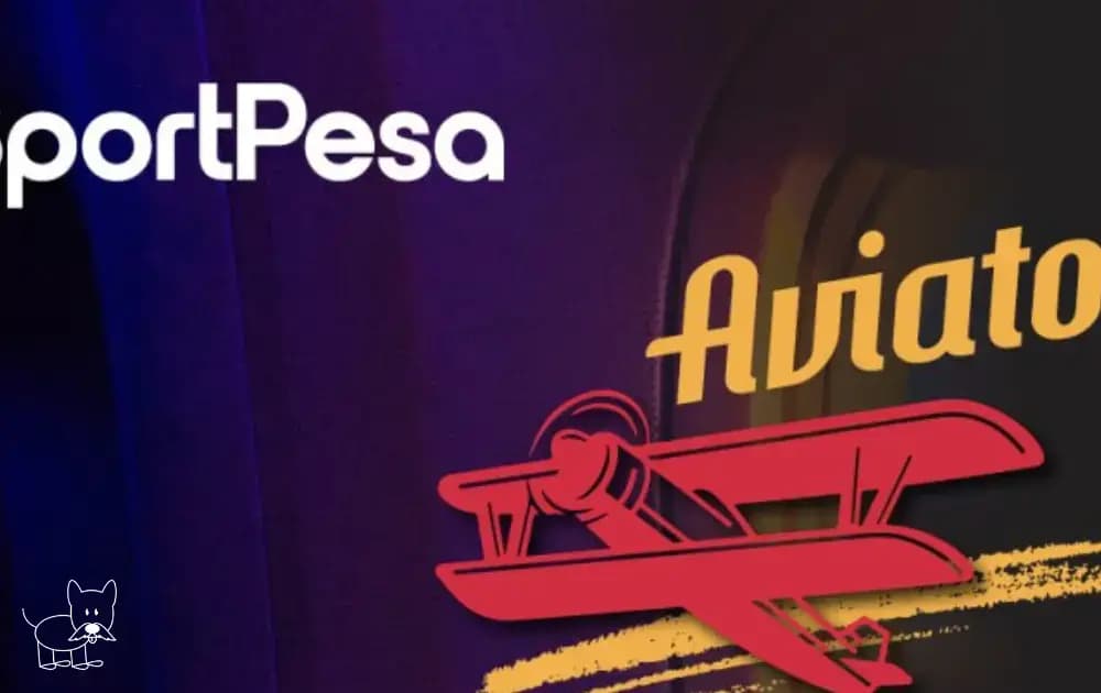 Sportpesa Aviator: How to Sign Up, Deposit and Win Big